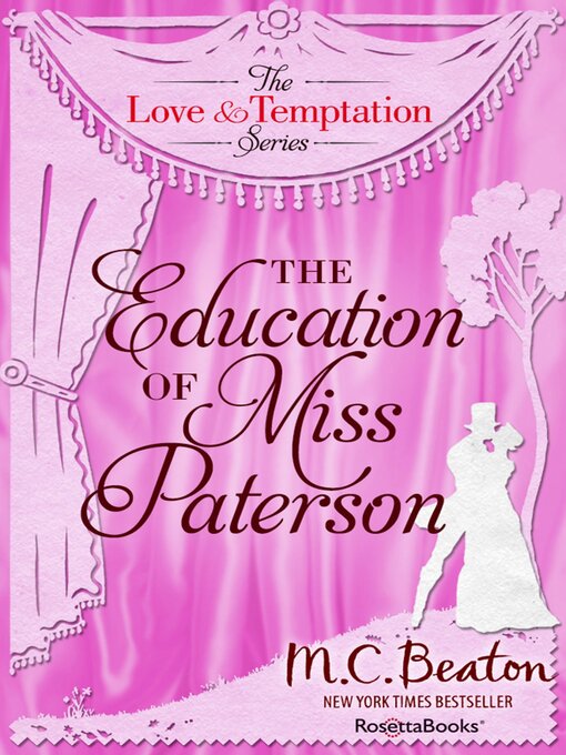 Title details for The Education of Miss Patterson by M. C. Beaton - Available